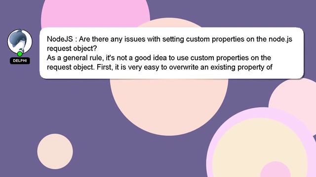 NodeJS : Are there any issues with setting custom properties on the node.js request object? смотреть онлайн