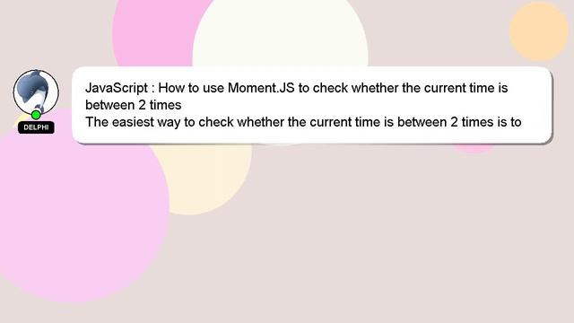 JavaScript : How to use Moment.JS to check whether the current time is between 2 times смотреть онлайн
