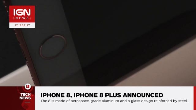 iPhone 8, iPhone 8 Plus Announced - IGN News смотреть онлайн