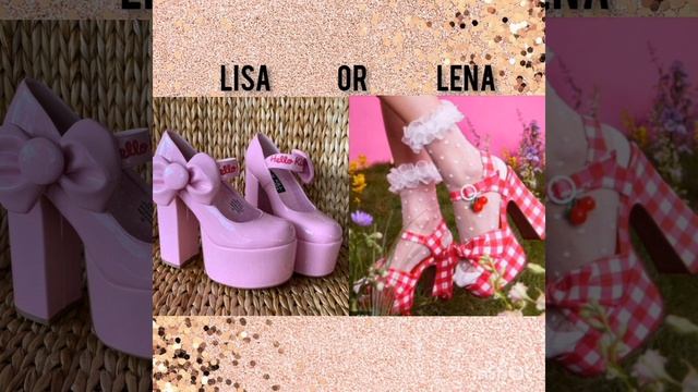 Lisa Or Lena ? Shoes ?