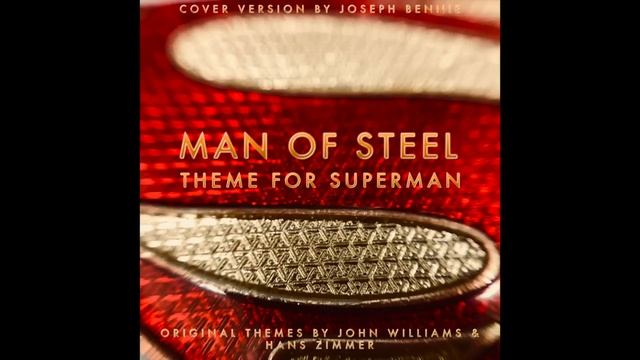 Man of Steel: Superman Theme Zimmer Vs Williams Cover Version смотреть онлайн