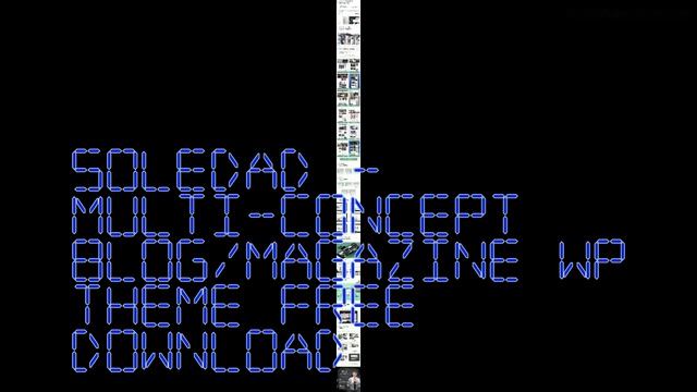 Soledad Multi Concept Blog Magazine WP Theme Free Download Nulled смотреть онлайн