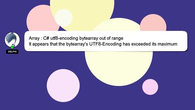 Array : C# utf8-encoding bytearray out of range смотреть онлайн