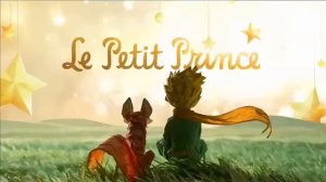 The Little Prince Soundtrack. 2015