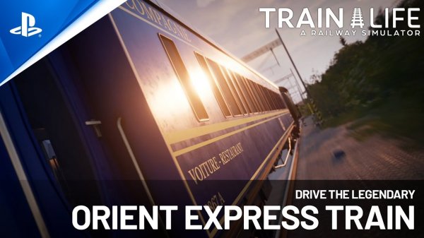 Train Life - A Railway Simulator - Orient Express Trailer   PS5 & PS4 Games