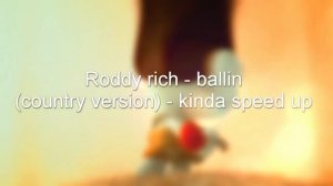 Roddy Ricch - Ballin' (Country Version) - Kinda speed up