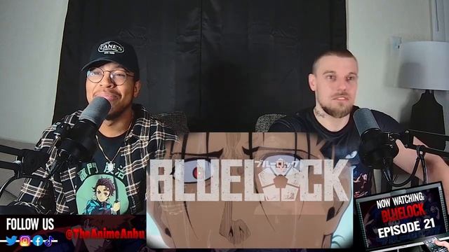 DEVOUR THEM ALL! | BLUELOCK EP 21 reaction | I'm Not There смотреть онлайн