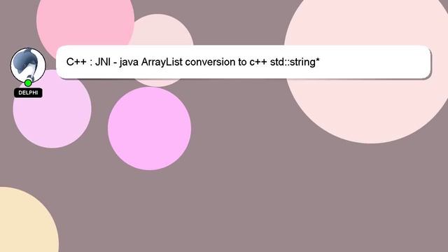 C++ : JNI - java ArrayList conversion to c++ std::string* смотреть онлайн
