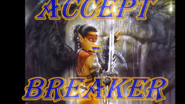 Accept - Breaker смотреть онлайн