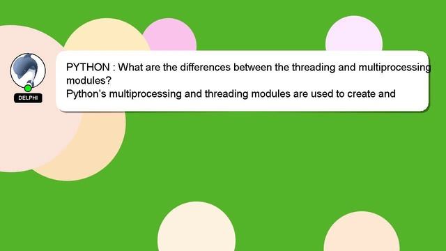 PYTHON : What are the differences between the threading and multiprocessing modules? смотреть онлайн