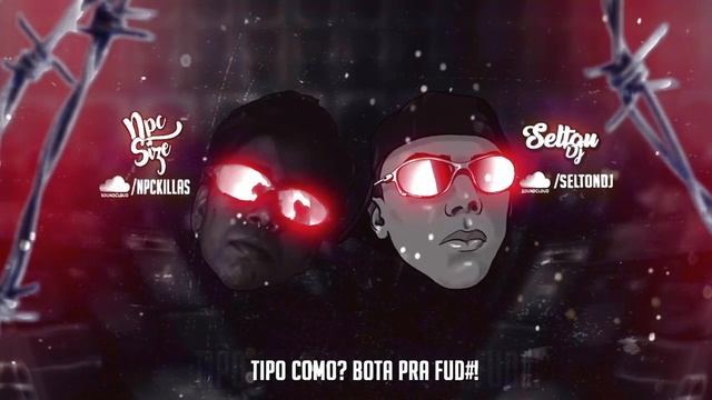 AK DE BANDID0 - VOU SENTAR PRA BANDIDÃ0?(DJ NpcSize & SeltonDJ) MC Pogba, MC PR e MC Morgana смотреть онлайн