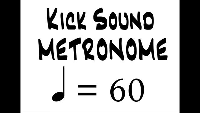 BPM 60 Kick Sound Metronome смотреть онлайн