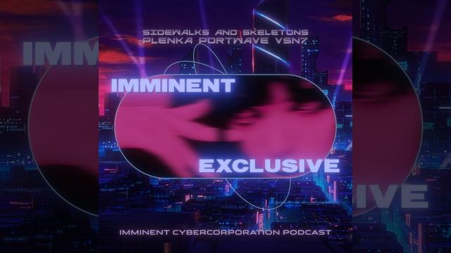 Sidewalks and Skeletons, plenka, Portwave, VSN7 (Exclusive Podcast) смотреть онлайн