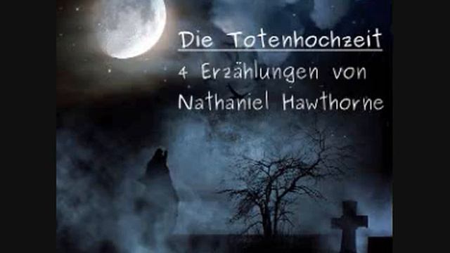 Die Totenhochzeit Hörbuch - Der große Karfunkel - Nathaniel Hawthorne смотреть онлайн