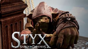 Styx Shards of Darkness #8 Прохождение на русском #RitorPlay