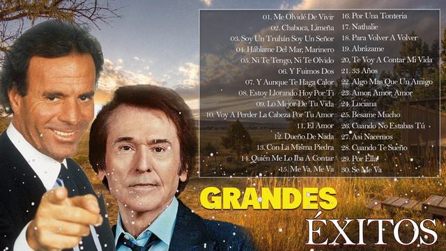 JULIO IGLESIAS Y RAPHAEL ÉXITOS SUS MEJORES CANCIONES ROMANTICAS - 30 GRANDES ÉXITOS смотреть онлайн