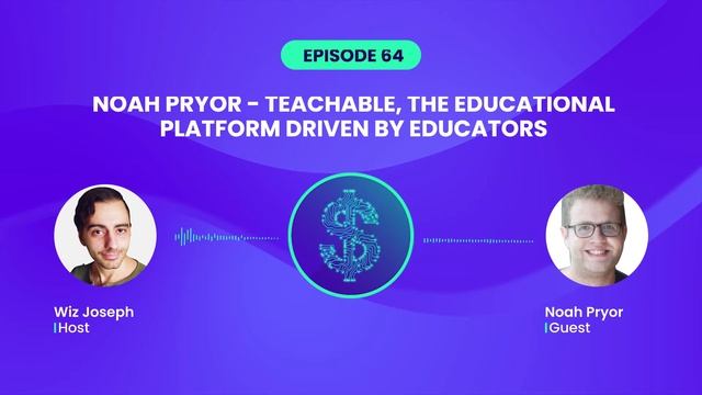 Noah Pryor - Teachable, The Educational Platform Driven By Educators смотреть онлайн