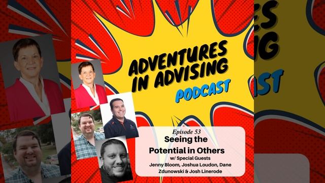 Seeing the Potential in Others - Adventures in Advising смотреть онлайн