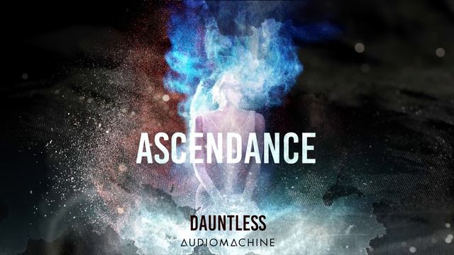 Audiomachine - Dauntless