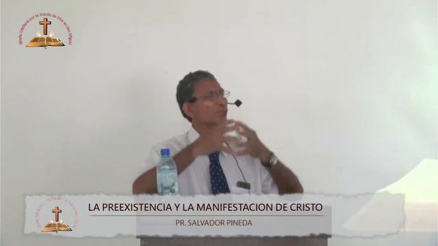 LA PREEXISTENCIA Y LA MANIFESTACIÓN DE CRISTO EL VERBO - HNO SALVADOR PINEDA смотреть онлайн
