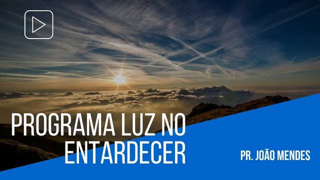 Programa De Rádio Luz No Entardecer