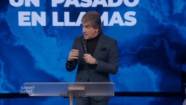 Dante Gebel #842 | Un Pasado En Llamas