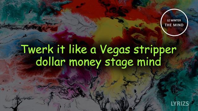 Le Winter - The Mind [LYRICS] смотреть онлайн