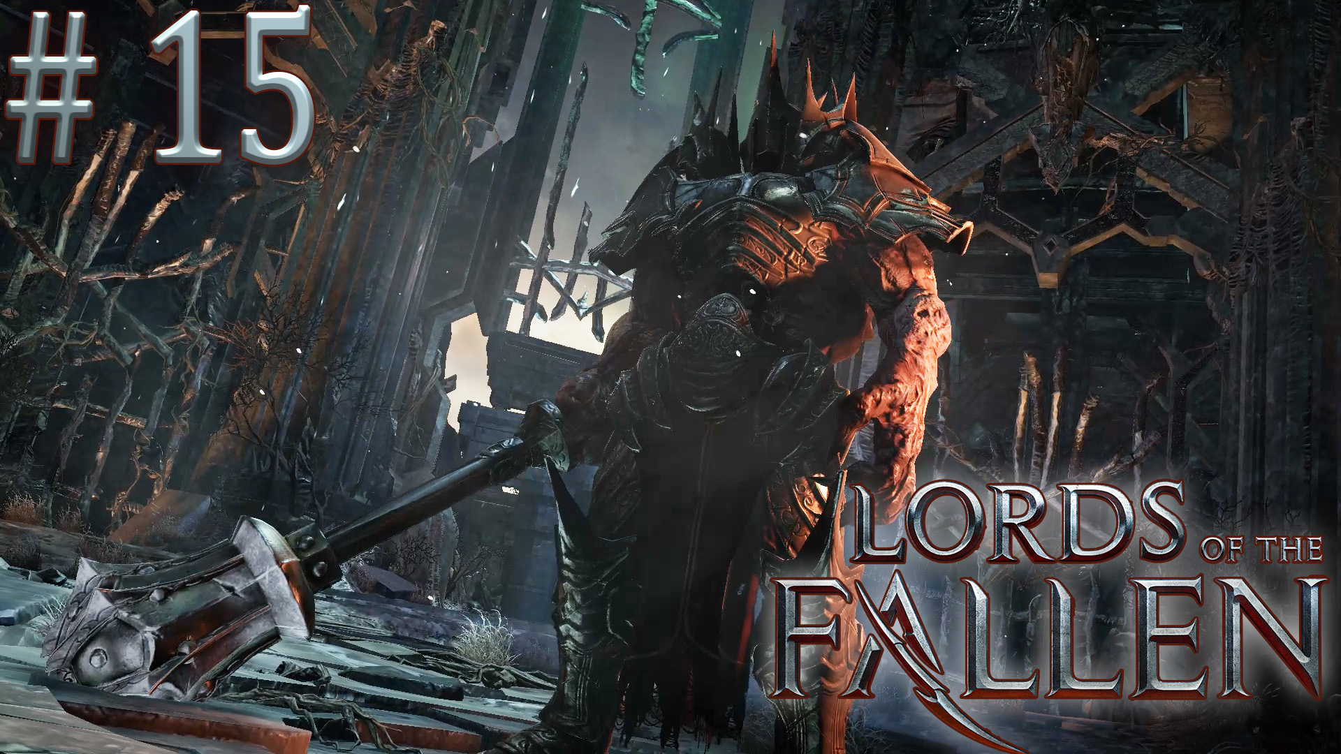 Босс - Уничтожитель. Lords of the Fallen # 15