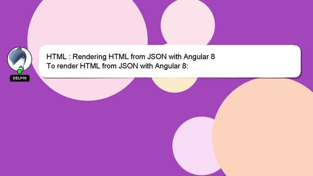 HTML : Rendering HTML from JSON with Angular 8 смотреть онлайн