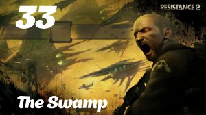 Resistance 2 Cocodrie Louisiana The Swamp