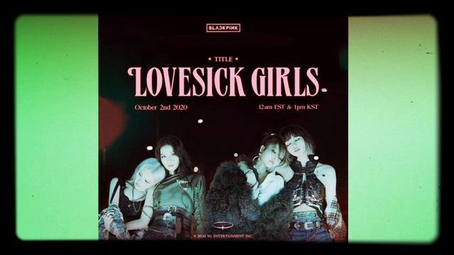 BLACKPINK “LOVESICK GIRLS” Would sound like this... смотреть онлайн