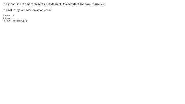 Unix & Linux: Do we need to eval a string to execute it as a command? смотреть онлайн