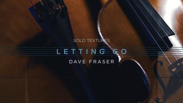 “Letting Go” by Dave Fraser │ Solo Textures Demo │ Heavyocity смотреть онлайн