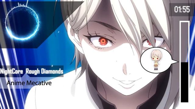 NightCore - Rough Diamonds смотреть онлайн
