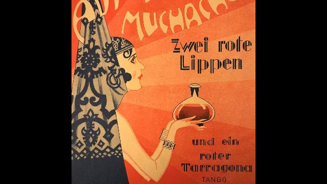Truso-Tango-Orch., Leo Monosson, Zwei rote Lippen und ein roter Tarragona/Adios muchachos,Tango,193 смотреть онлайн