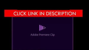 Adobe Premiere Clip Apk for Android