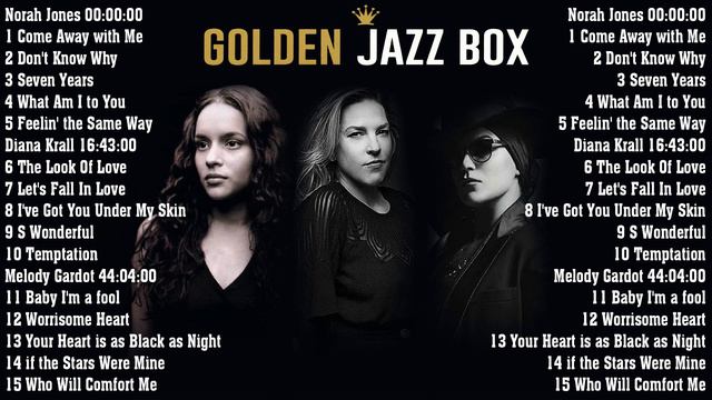GOLDEN JAZZ BOX - Norah Jones, Diana Krall, Melody Gardot Greatest Hits смотреть онлайн