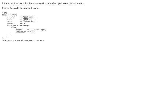 Wordpress: The query show user list orderby count published posts in last month смотреть онлайн