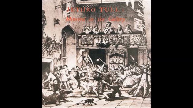 J̲e̲thro T̲ull - M̲i̲nstre̲l In The G̲a̲lle̲ry̲ (Full Album) 1975 смотреть онлайн