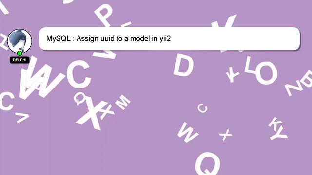 MySQL : Assign uuid to a model in yii2 смотреть онлайн