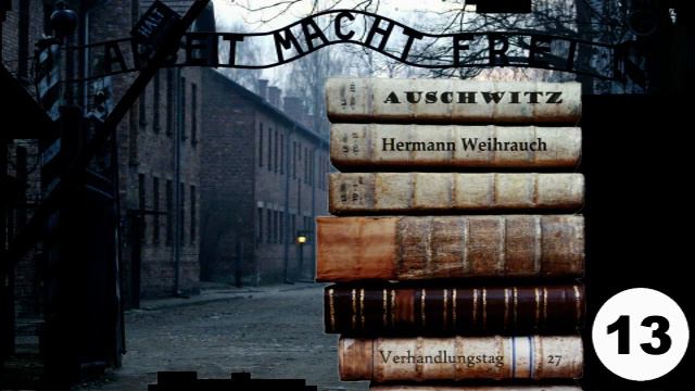 (13) Zeuge: Hermann Weihrauch - Frankfurter-Auschwitz-Prozess смотреть онлайн