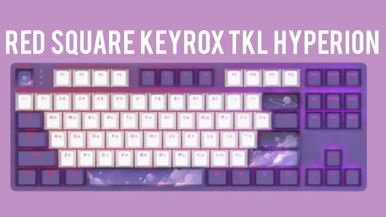 ЧЕСТНЫЙ ОБЗОР RED SQUARE KEYROX TKL HYPERION смотреть онлайн