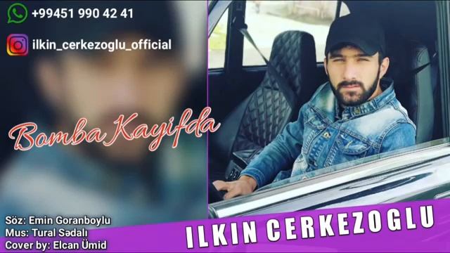 İlkin Cerkezoglu ( Bomba kayifda 2019 ) смотреть онлайн