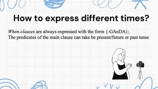Time clauses in Kazakh | When/while-clauses