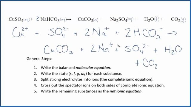 Net Ionic Equation for CuSO4 + NaHCO3 = CuCO3 + Na2SO4 + H2O + CO2 смотреть онлайн
