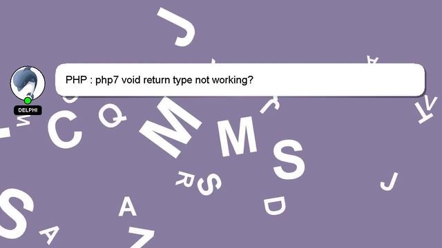 PHP : php7 void return type not working? смотреть онлайн