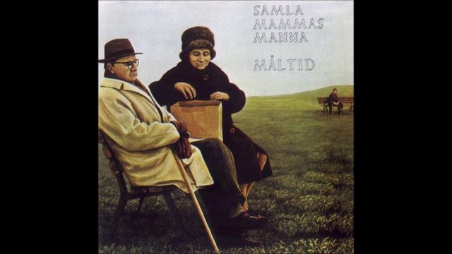 Samla Mammas Manna - Måltid (1973) [Full Album]