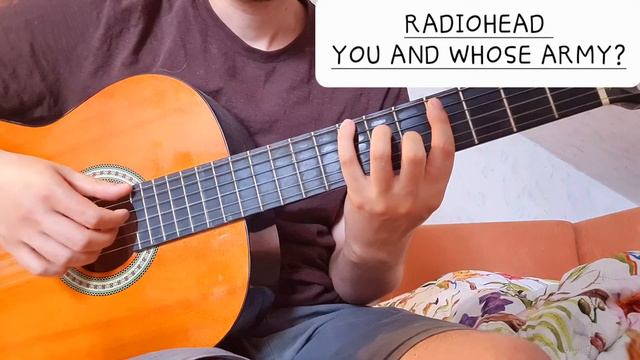 Radiohead - You and whose army? | Guitar Lesson смотреть онлайн