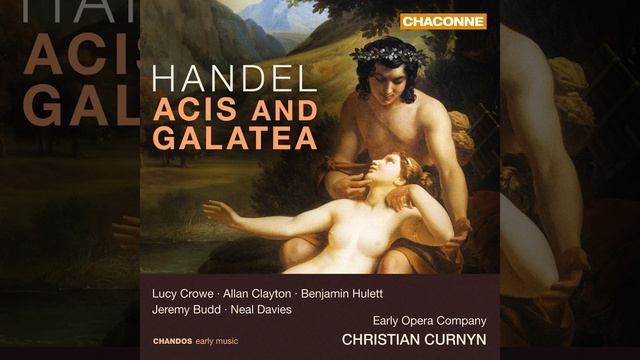 Acis & Galatea, HWV 49a, Act II: No. 15, Would You Gain the Tender Creature смотреть онлайн