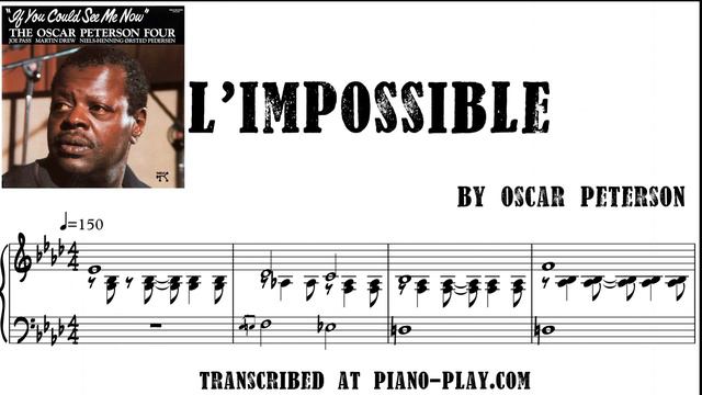 Oscar Peterson - L'Impossible transcription in PDF, MIDI смотреть онлайн